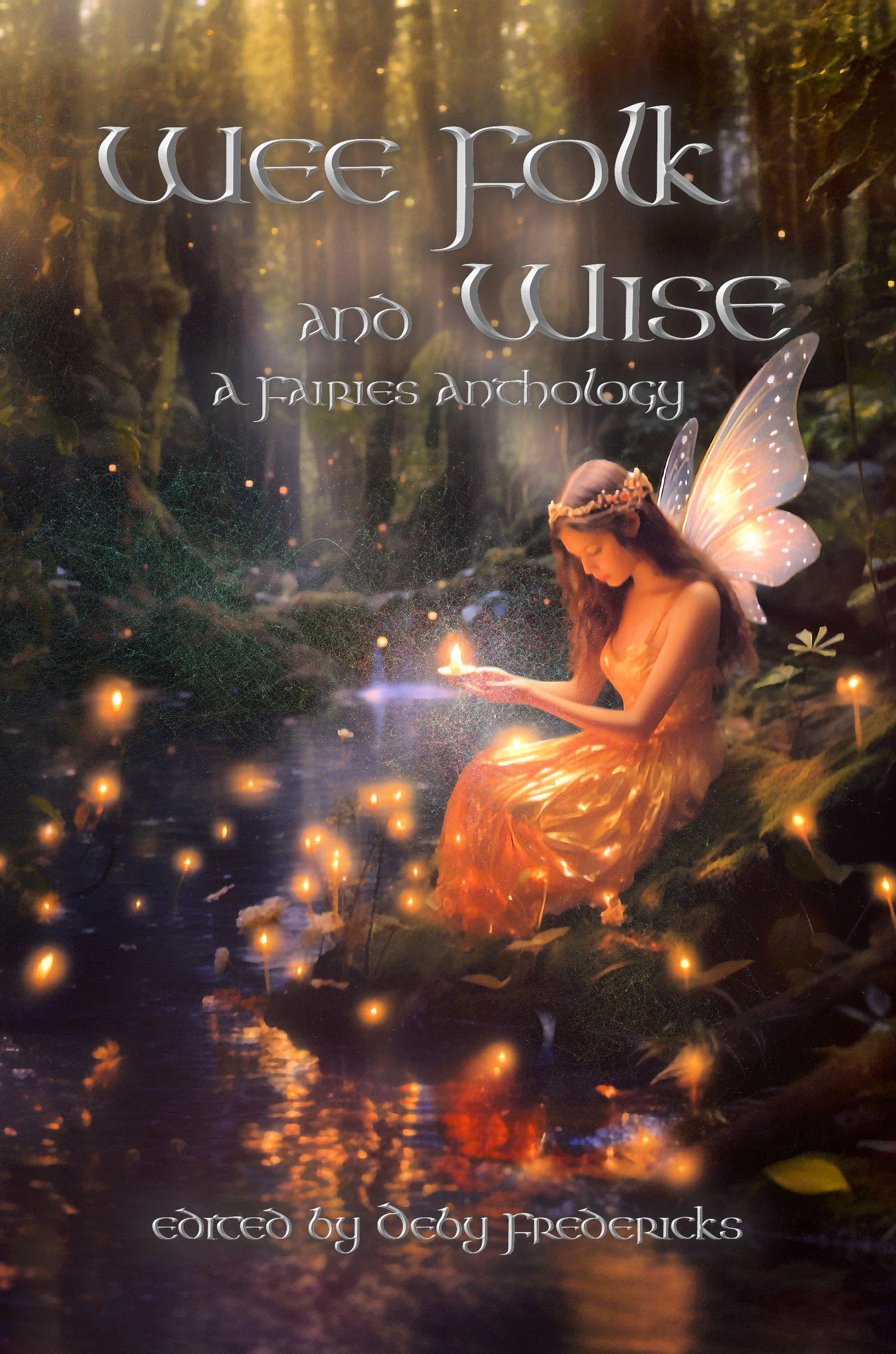 A fairy woman sits in a mystic forest. Title reads "Wee Folk and Wise." Illustration by Carol Hightshoe using Midjourney.